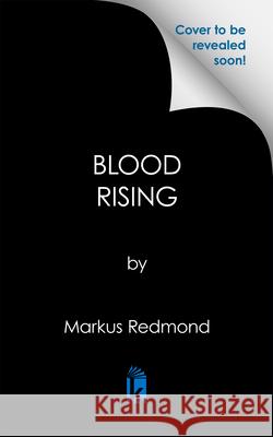 Blood Rising Markus Redmond 9781496753199 Dafina Books - książka