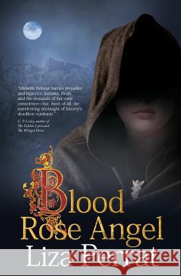 Blood Rose Angel Liza Perrat 9782954168173 Perrat Publishing - książka