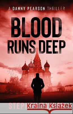 Blood Runs Deep    9781739163655 Stephen Taylor Books - książka