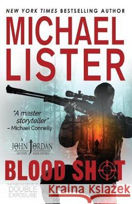 Blood Shot: a John Jordan Mystery Lister, Michael 9781947606005 Pulpwood Press - książka