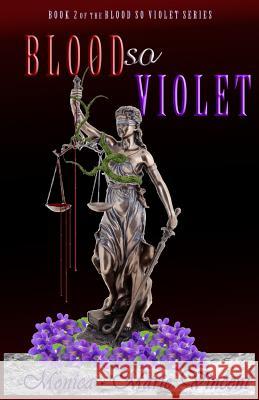 Blood So Violet Monica-Marie Vincent 9781544153469 Createspace Independent Publishing Platform - książka
