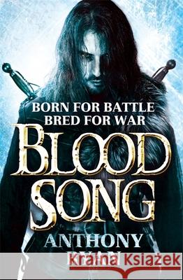 Blood Song: Book 1 of Raven's Shadow Anthony Ryan 9780356502489 Little, Brown Book Group - książka