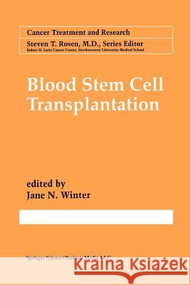 Blood Stem Cell Transplantation Jane N Jane N. Winter 9781461379164 Springer - książka