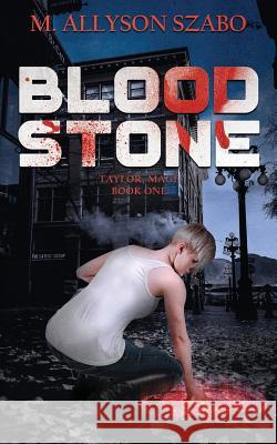 Blood Stone M. Allyson Szabo 9781986091244 Createspace Independent Publishing Platform - książka