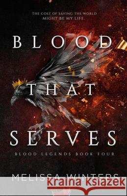 Blood That Serves Melissa Winters 9798329661941 Independently Published - książka