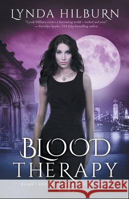 Blood Therapy: Kismet Knight, Vampire Psychologist, Book #2 Lynda Hilburn 9781514721360 Createspace - książka