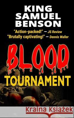 Blood Tournament King Samuel Benson 9781505894691 Createspace - książka