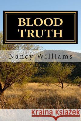 Blood Truth Nancy Williams 9781482626261 Createspace - książka