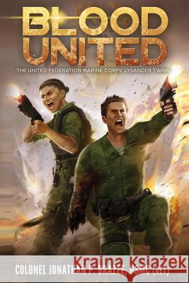 Blood United Jonathan Brazee 9781945743139 Semper Fi Press - książka