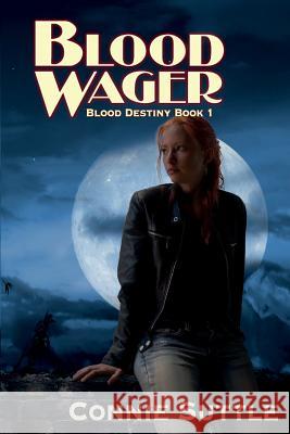 Blood Wager Connie Suttle 9781634780575 Connie Suttle - książka