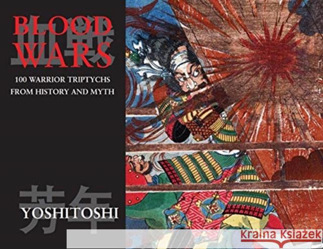 Blood Wars: 100 Warrior Triptychs From History & Myth  9781840683363 Creation Books - książka