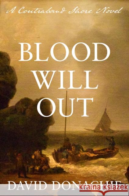 Blood Will Out David Donachie 9781493074099 Globe Pequot Press - książka