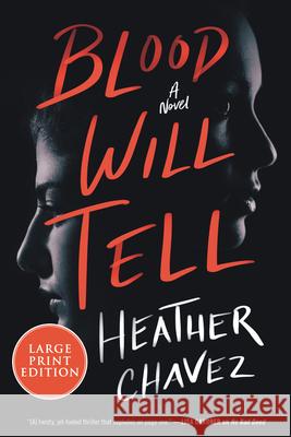 Blood Will Tell Heather Chavez 9780063211179 HarperLuxe - książka