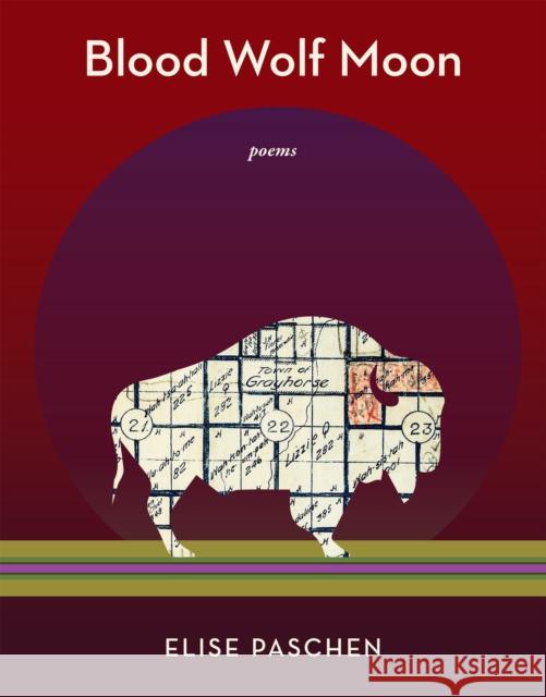 Blood Wolf Moon: Poems Elise Paschen 9781636282084 Red Hen Press - książka