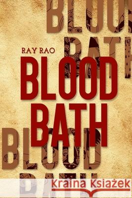 Bloodbath Derek Vasconi Anna Fong Ray Rao 9780692980385 Ray Rao - książka