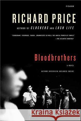 Bloodbrothers Richard Price 9780312428693 Picador USA - książka