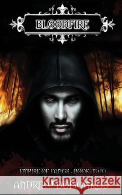 Bloodfire Andrew Domonkos 9781494343415 Createspace - książka