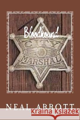 Bloodhound Neal Abbott 9781506089645 Createspace - książka