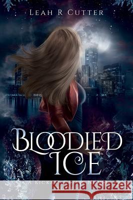 Bloodied Ice Leah Cutter 9781943663927 Knotted Road Press Incorporated - książka