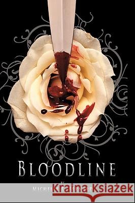 Bloodline Michelle R. Bernard 9781449019778 Authorhouse - książka