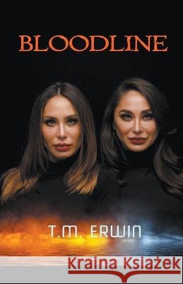 Bloodline T M Erwin   9798215580288 T.M. Erwin - książka