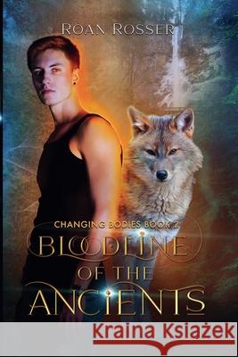 Bloodline of the Ancients Roan Rosser   9781956386080 Rainbow Dog Books - książka