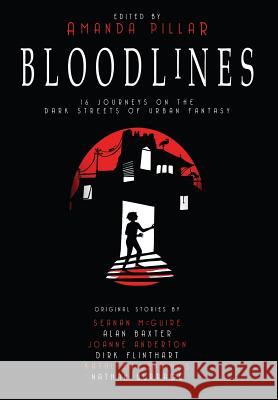 Bloodlines Seanan McGuire, Alan Baxter, Amanda Pillar 9781921857553 Ticonderoga Publications - książka