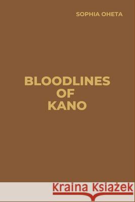Bloodlines of Kano Oheta Sophia 9787717613198 OS Pub - książka