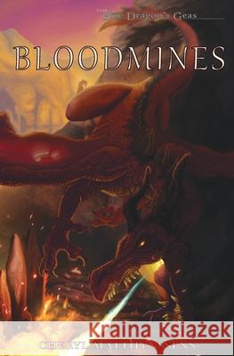 Bloodmines Cheryl Matthynssens Alex Hunt Katherine Roos 9781505863444 Createspace - książka