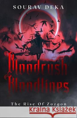 Bloodrush Bloodlines Deka Sourav Deka 9798662663008 Independently published - książka