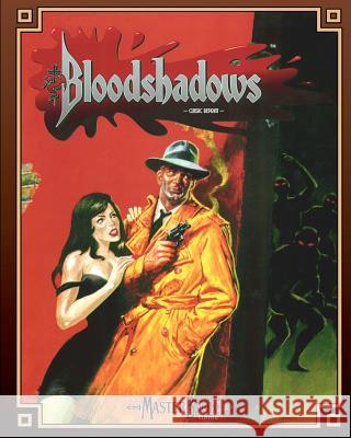 Bloodshadows (Classic Reprint): A World Book for MasterBook Stark, Ed 9780983256052 Precis Intermedia - książka