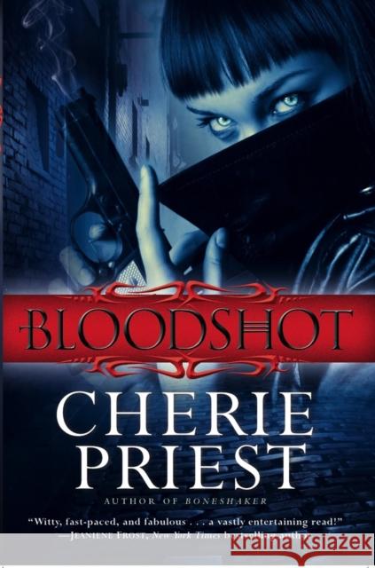 Bloodshot Cherie Priest 9780857686459  - książka