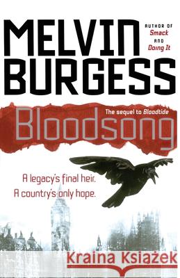 Bloodsong Melvin Burgess 9781416936169 Simon & Schuster - książka