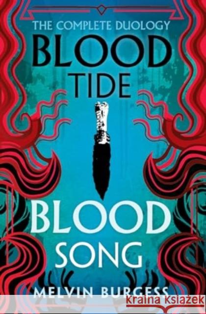 Bloodtide & Bloodsong: The Complete Duology Melvin Burgess 9781839136009 Andersen Press Ltd - książka