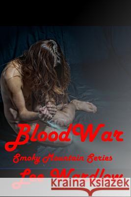 BloodWar Wardlow, Lee 9781978090330 Createspace Independent Publishing Platform - książka