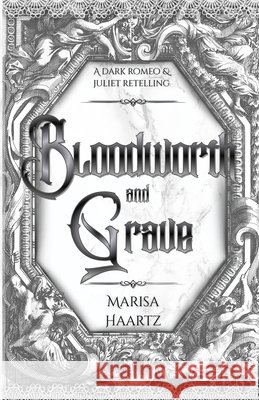 Bloodworth and Grave Marisa Haartz 9798234031495 Marisa Haartz - książka