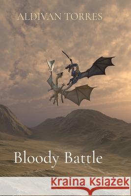 Bloody Battle Aldivan Teixeira Torres 9786599447761 Canary of Joy - książka