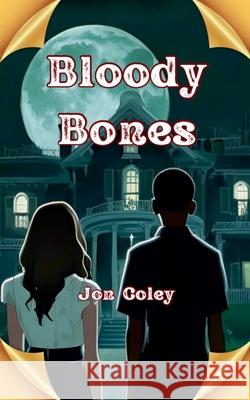 Bloody Bones Jon Coley 9798223325062 Jon Coley - książka