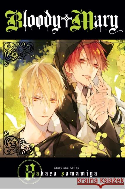 Bloody Mary, Vol. 8 Akaza Samamiya 9781421594866 Viz Media, Subs. of Shogakukan Inc - książka