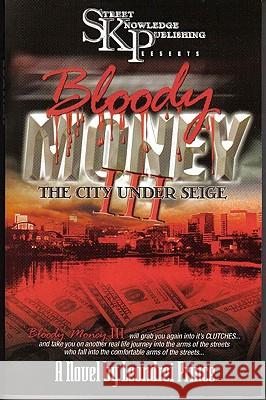 Bloody Money 3: City Under Siege Prince, Leondrei 9780979955648 Street Knowledge Publishing - książka