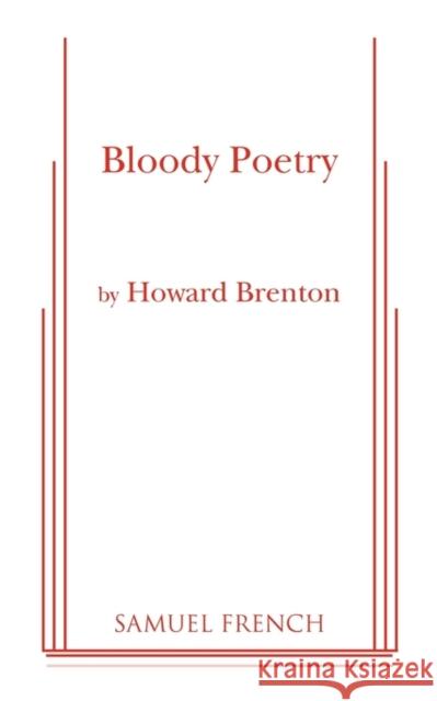 Bloody Poetry Howard Brenton 9780573690389 Samuel French Trade - książka