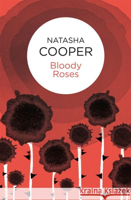 Bloody Roses Cooper, Natasha 9781447238522 Willow King - książka