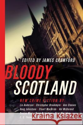 Bloody Scotland Crawford, James 9781643131528 Pegasus Books - książka