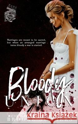 Bloody Union Brooke Summers 9798597406916 Independently Published - książka