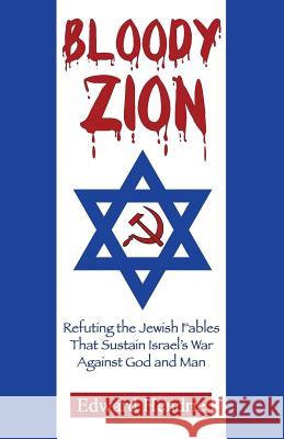 Bloody Zion Edward Hendrie 9780983262763 Great Mountain Publishing - książka