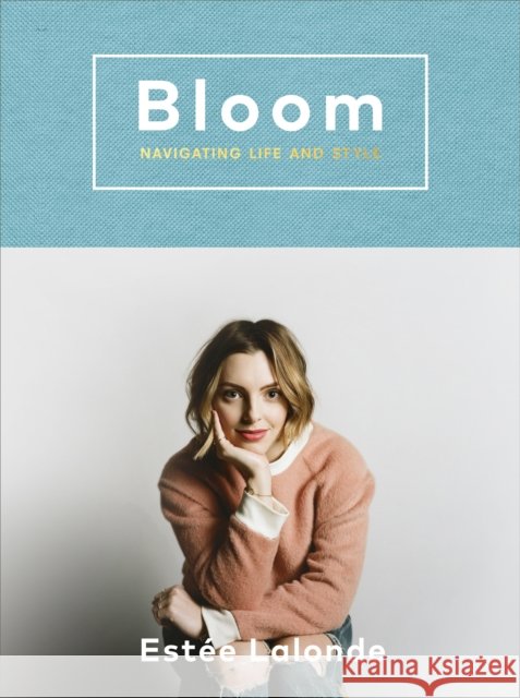 Bloom Este Lalonde 9781785033650 Ebury Press - książka