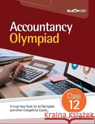 BLOOM CAP Accountancy Olympiad Class 12 Gargi Jain   9789389208719 Arihant Publication India Limited - książka