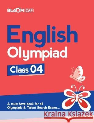 Bloom CAP English Olympiad Class 4 Jain, Dolly 9789325519237 Arihant Publication - książka