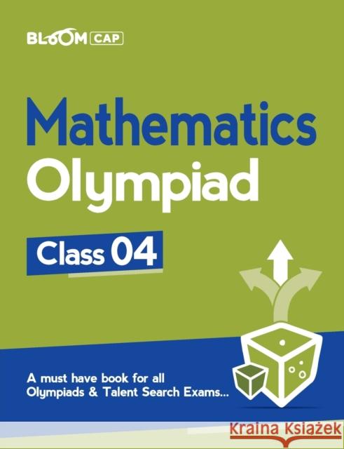 Bloom Cap Mathematics Olympiad Class 4 Mohit Soni 9789325519138 Arihant Publications India Limited - książka