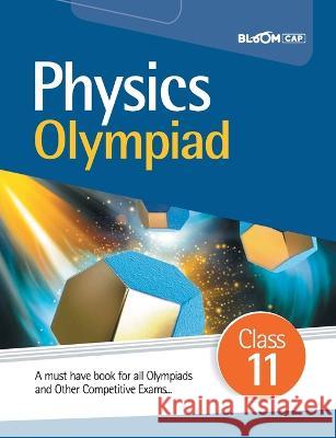 BLOOM CAP Physics Olympiad Class 11 Dharmendra Singh   9789389208849 Arihant Publication India Limited - książka